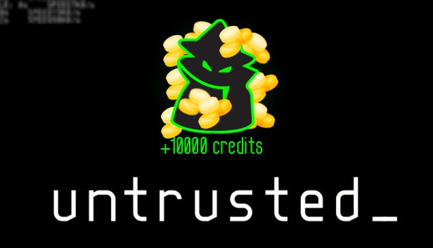 Untrusted 10K Credits Key Giveaway